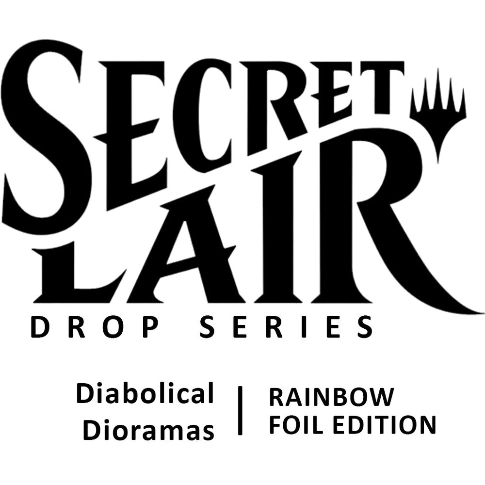 Secret Lair: Drop Series - Diabolical Dioramas (Rainbow Foil Edition)